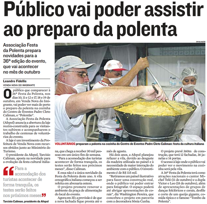 Público vai poder assistir ao preparo da polenta