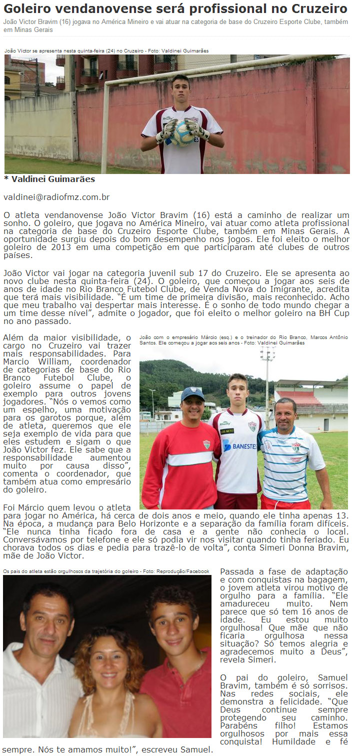 Goleiro vendanovense será profissional no Cruzeiro