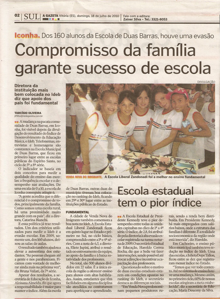 Compromisso da familia garante sucesso de escola